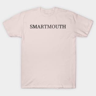 Smartmouth T-Shirt